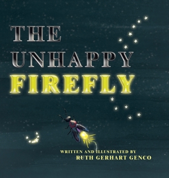 Hardcover The Unhappy Firefly Book