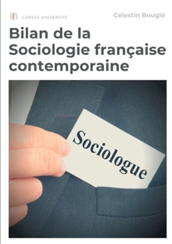 Paperback Bilan de la Sociologie française contemporaine: Sociologie et psychologie - Sociologie et histoire - Ethnologie - Morphologie sociale - Sociologie jur [French] Book