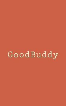 Paperback GoodBuddy: The simplest way to improve your well-being Book