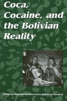 Paperback Coca, Cocaine, and the Bolivian Reality Book