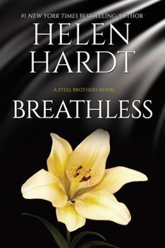 Breathless - Book #10 of the Steel Brothers Saga