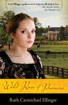 Wild Rose of Promise (The Wild Rose Series, Book 2)
