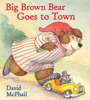 Hardcover Big Brown Bear Goes to Town Book