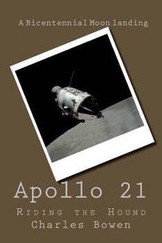 Paperback Apollo 21: Riding the Hound Book