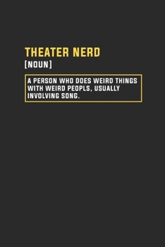 Paperback Theatre Nerd: Dotted Bullet Notebook (6" x 9" - 120 pages) Cheerful Musical Notebook Design for Gift / Daily Journals / School / Mus Book