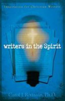 Paperback Writers in the Spirit: Inspiration for Christian Writers Book
