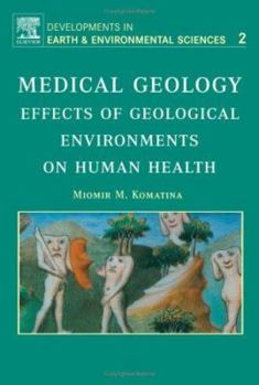 Medicinska Geologia - Book #2 of the Developments in Earth & Environmental Sciences