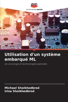 Utilisation d'un système embarqué ML