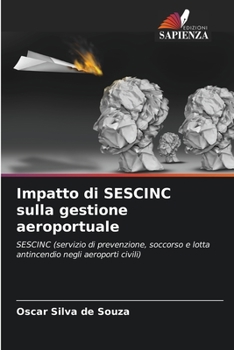 Paperback Impatto di SESCINC sulla gestione aeroportuale [Italian] Book