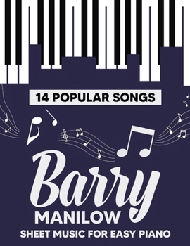 Paperback Barry Manilow Sheet Music: 14 Popular Songs for Easy Piano Book