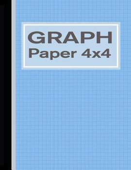 Paperback Graph Paper 4x4: Quad Rule 1/4 Inch Squares Notebook - Blue Book