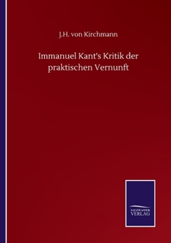 Paperback Immanuel Kant's Kritik der praktischen Vernunft [German] Book