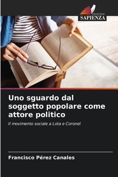 Paperback Uno sguardo dal soggetto popolare come attore politico [Italian] Book