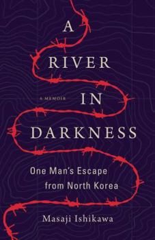 Hardcover A River in Darkness: One Man's Escape from North Korea Book