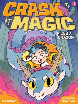 Paperback Crash Magic Rides a Dragon Book