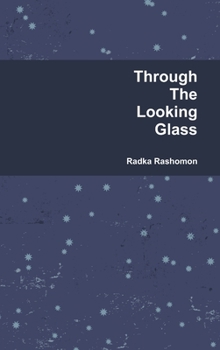 Hardcover Through The Looking Glass Book