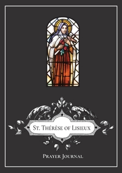 Paperback St. The&#769;re&#768;se of Lisieux Prayer Journal Book