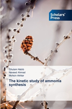 Paperback The kinetic study of ammonia synthesis Book