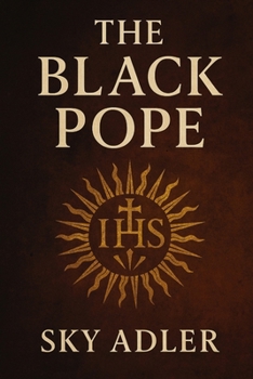 Paperback The Black Pope: The Jesuits and Their Critics Book