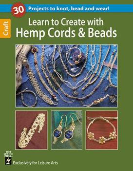 Paperback Learn to Create with Hemp, Cord, & Beads Book