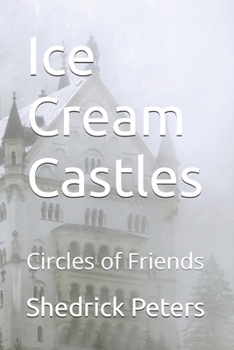 Paperback Ice Cream Castles: Circles of Friends Book