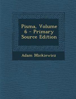 Paperback Pisma, Volume 6 [Polish] Book