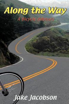 Paperback Along the Way: A Bicycle Odyssey Book