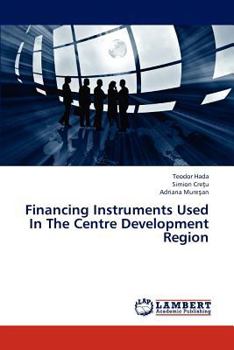 Paperback Financing Instruments Used in the Centre Development Region Book