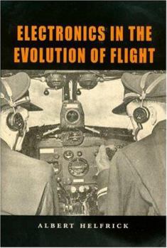 Paperback Electronics in the Evolution of Flight Book