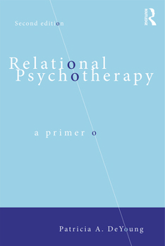 Paperback Relational Psychotherapy: A Primer Book