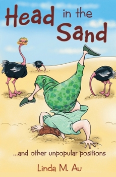 Paperback Head in the Sand: ...and Other Unpopular Positions Book