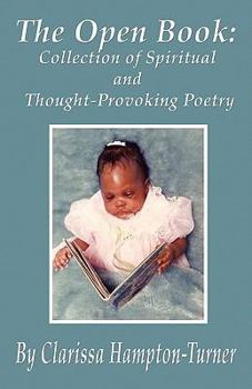 Paperback The Open Book: Collection of Spiritual and Thought-Provoking Poetry Book