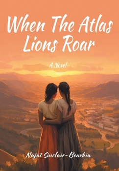Hardcover When The Atlas Lions Roar Book