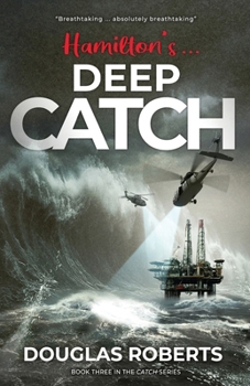 Paperback Hamilton's Deepcatch: A deadly smuggling investigation that exposes corruption on the high seas Book