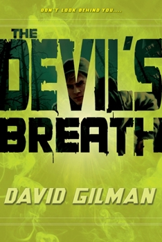 The Devil's Breath - Book #1 of the Danger Zone