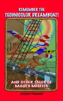 Unknown Binding Remember the Technicolor Dreamboat! Book