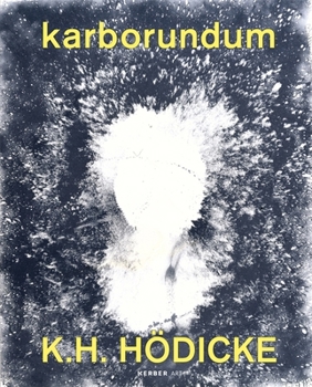 Hardcover K.H. Hödicke: Karborundum Book