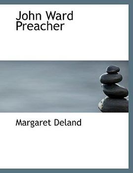 Paperback John Ward Preacher [Large Print] Book