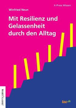 Paperback Mit Resilienz und Gelassenheit durch den Alltag [German] Book