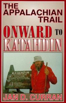 Paperback The Appalachian Trail--Onward to Katahdin Book
