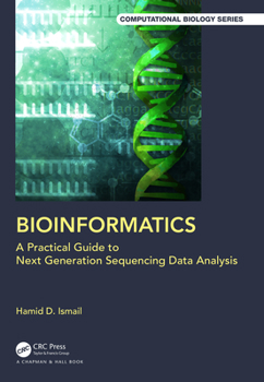 Paperback Bioinformatics: A Practical Guide to Next Generation Sequencing Data Analysis Book
