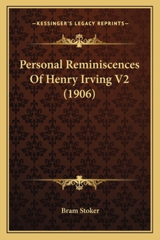 Paperback Personal Reminiscences Of Henry Irving V2 (1906) Book