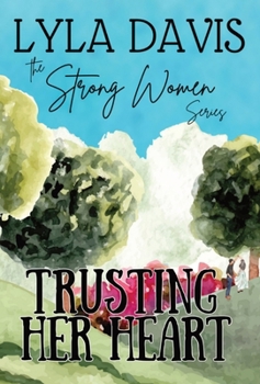 Hardcover Trusting Her Heart Book