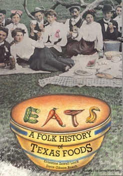 Paperback Eats: A Folk History of Texas Foods Book