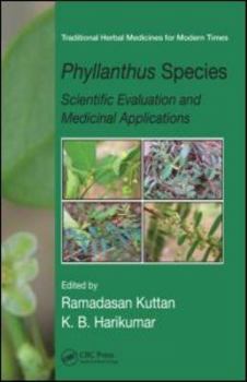 Hardcover Phyllanthus Species: Scientific Evaluation and Medicinal Applications Book