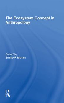 Paperback The Ecosystem Concept in Anthropology Book