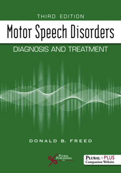Paperback Motor Speech Disorders: Diagnosis and Treatment Book