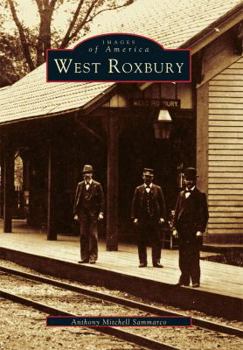 West Roxbury - Book  of the Images of America: Massachusetts