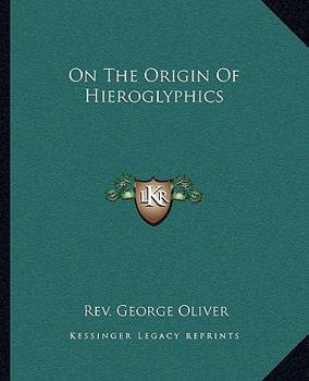 Paperback On The Origin Of Hieroglyphics Book