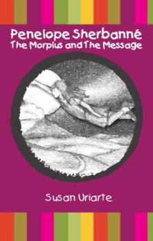 Paperback Penelope Sherbanné: The Morplus and The Message Book